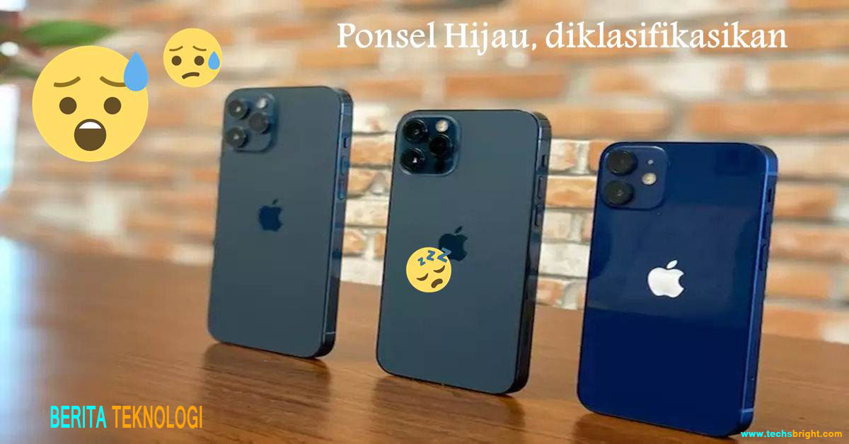 Ponsel Hijau, diklasifikasikan