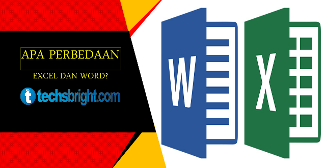 Apa Perbedaan Microsoft Word dan Microsoft Excel?