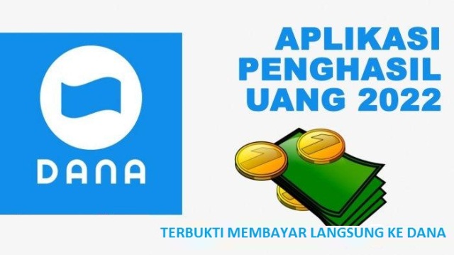 Aplikasi Penghasil Uang 2022 Terbukti Membayar Langsung ke Dana