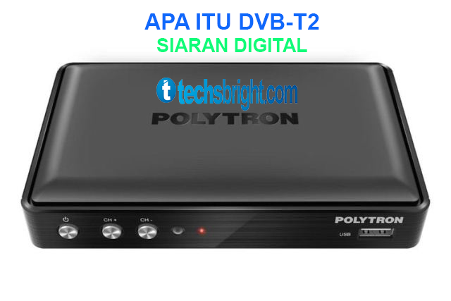 Ketahui Apa Itu DVB-T2 Untuk Mendapatkan Siaran TV Digital