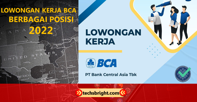 PT Bank Central Asia Tbk Buka Lowongan Kerja Untuk Berbagai Posisi