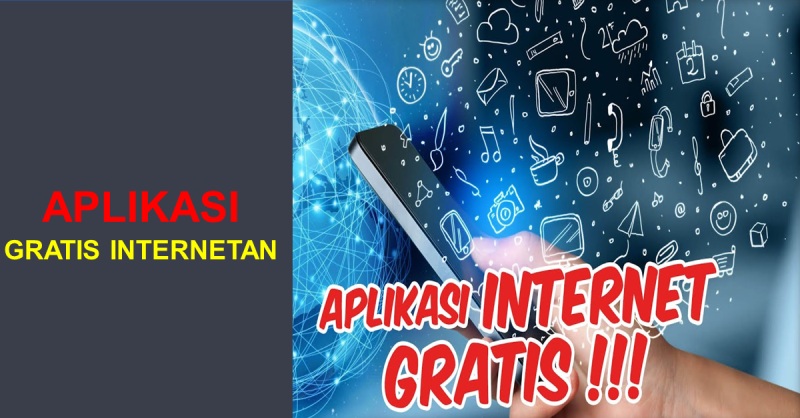 Aplikasi Gratis Internetan