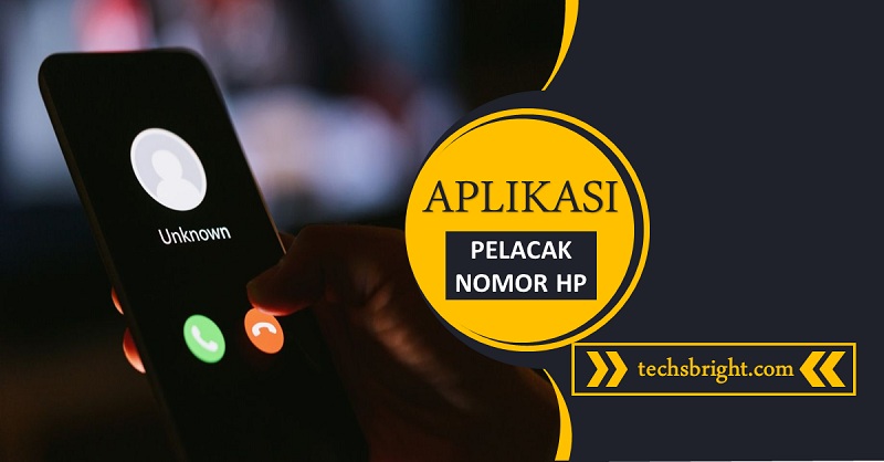 Aplikasi Pelacak Nomor Ponsel Tidak Dikenal dan Mencegah Pasangan Selingkuh