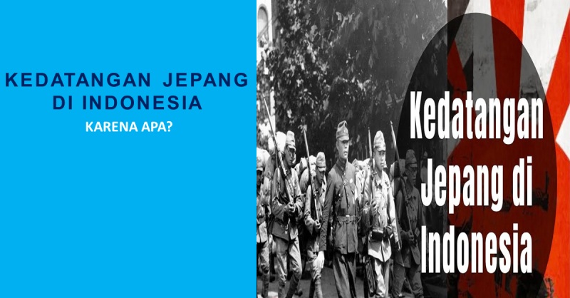 Kedatangan Jepang di Indonesia Diterima Oleh Masyarakat Indonesia, Karena Apa?