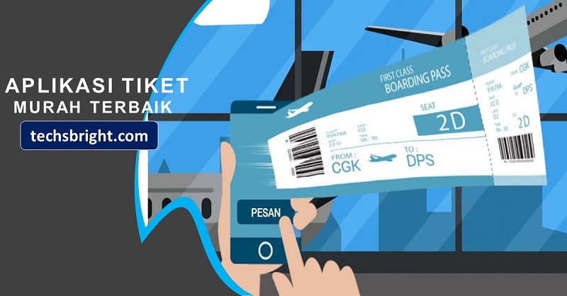 Aplikasi Tiket Murah Terbaik