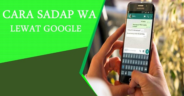 Begini Cara Sadap Whatsapp Lewat Google Chrome