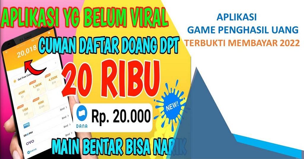 Belum Viral! Cukup Daftar Dapatkan Saldo 20.000 Dana, Game Aplikasi Penghasil Uang Terbukti Membayar 2022