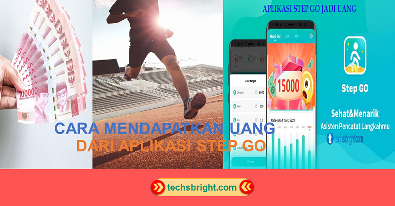 Cara Mendapatkan Uang Dari Aplikasi Step Go