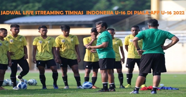 Jadwal Live Streaming Timnas U-16 Indonesia di Piala AFF U-16 2022