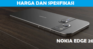 Lagi Viral! Harga Terbaru dan Spesifikasi Lengkap Nokia Edge 2022 Ada Disini