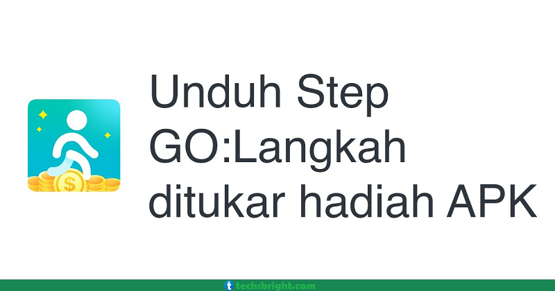 Unduh Aplikasi Step Go Hitung Langkah Untuk Bertukar Hadiah