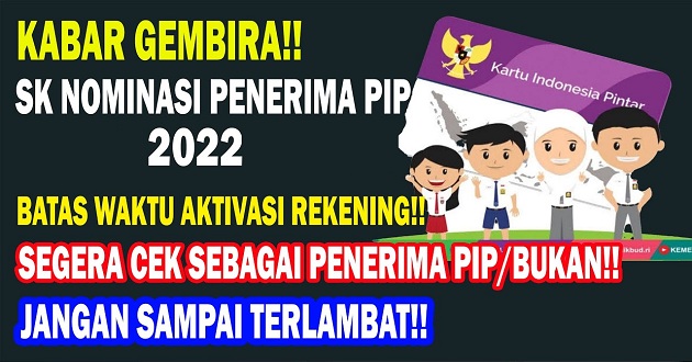 Update Pencairan PIP Kemendikbud 25 Juli 2022 Lihat pip.kemdikbud.go.id, Ada Nama Anda Disana?