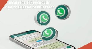 Cara Mudah Membuat Teks Bergulir dan Berwarna di WhatsApp