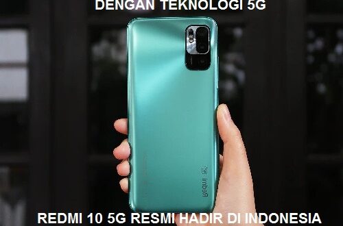Dengan Teknologi 5G, Redmi 10 5G Resmi Hadir di Indonesia