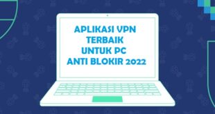 Aplikasi VPN Terbaik Untuk PC