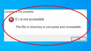 The File or Directory is Corrupted and Unreadable
