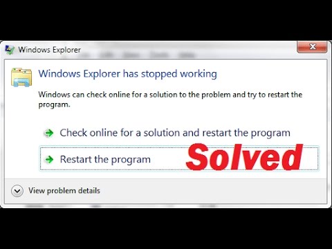 Windows Explorer has stopped working