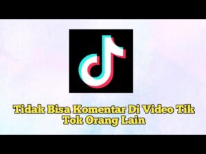 TikTok tidak bisa komentar