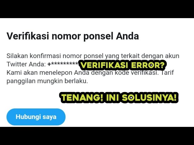 twitter tidak bisa verifikasi nomor